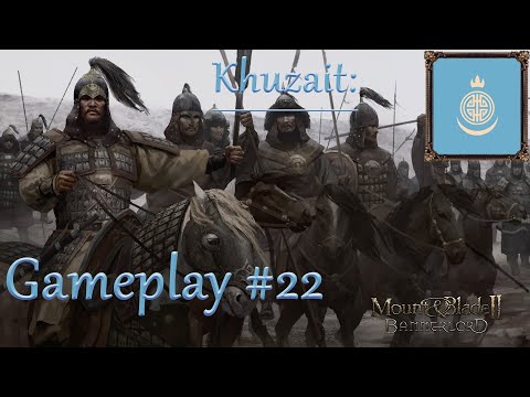 Mount & Blade 2 Bannerlord - (Khuzait) Gameplay #22 Pathetic attempts or failures :D