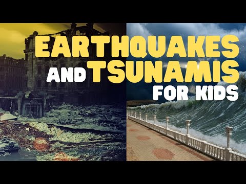 Earthquakes and Tsunamis for Kids | A fun engaging introduction to Earthquakes and Tsunamis for Kids