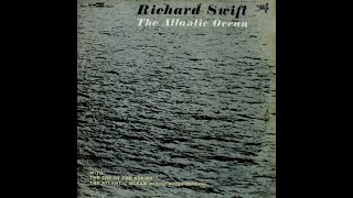 Richard Swift - The Atlantic Ocean (Pacific Ocean Version) | (The Atlantic Ocean Single CD)