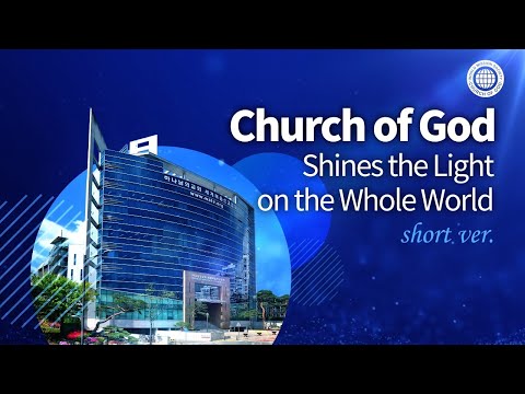 Church of God Shines the Light on the Whole World, Short Ver. 4.3