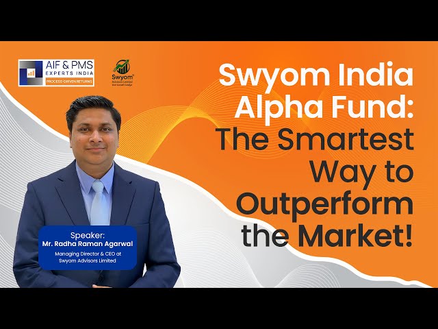 Swyom India Alpha Fund: The Smartest Way to Outperform the Market! | AIF & PMS Experts India