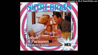 Nutri Brain - The World Is Turning (7'' Radio Mix)