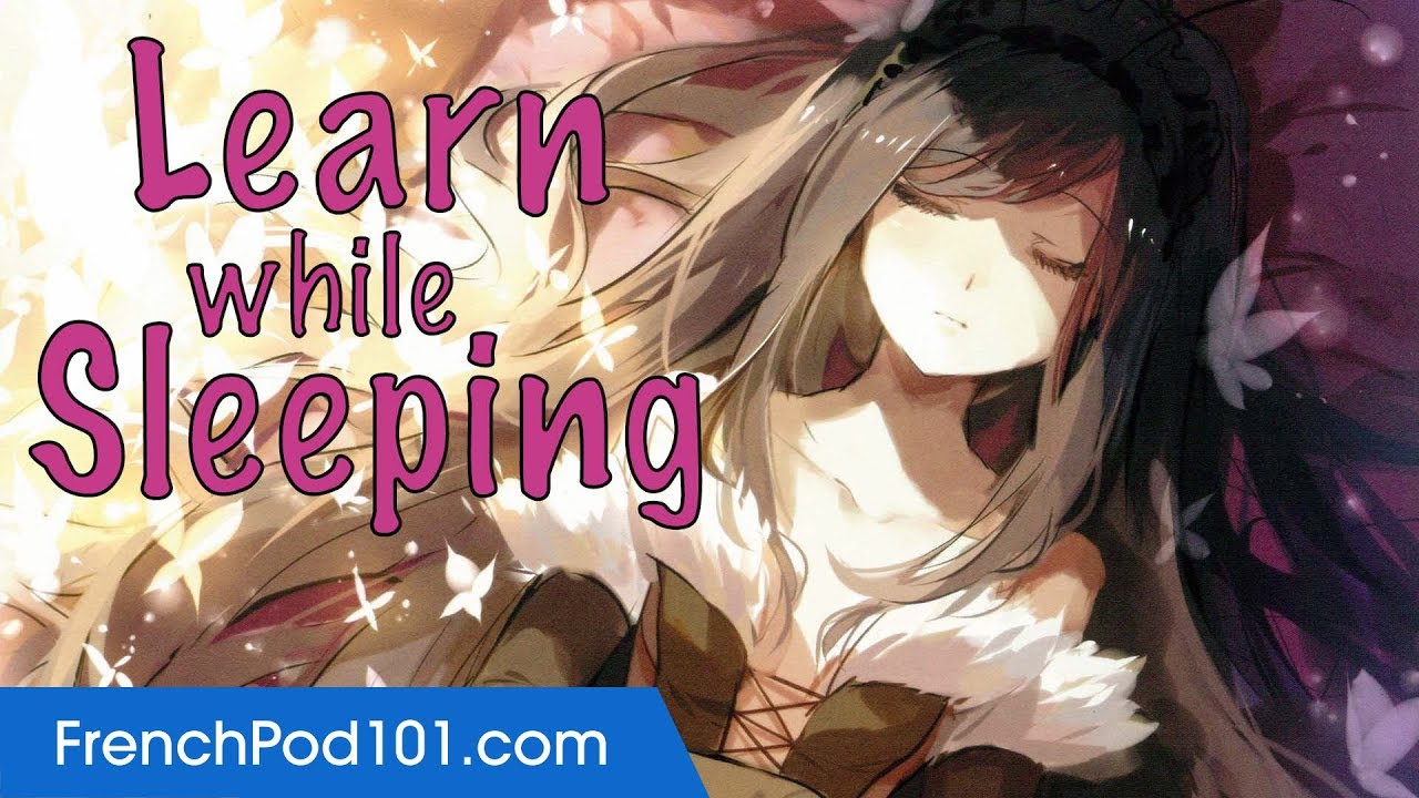 Learn French While Sleeping 8 Hours - Must-Know Phrases for Daily Life
