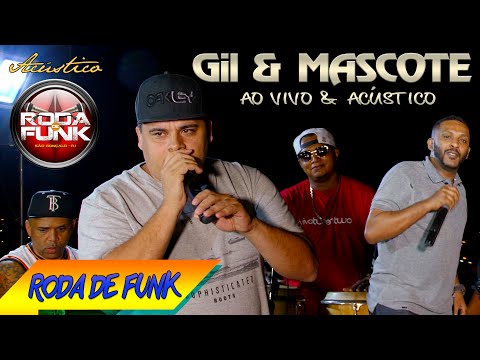 Gil do Andaraí & Mascote :: Ao vivo no Acústico Roda de Funk :: Áudio Disponível
