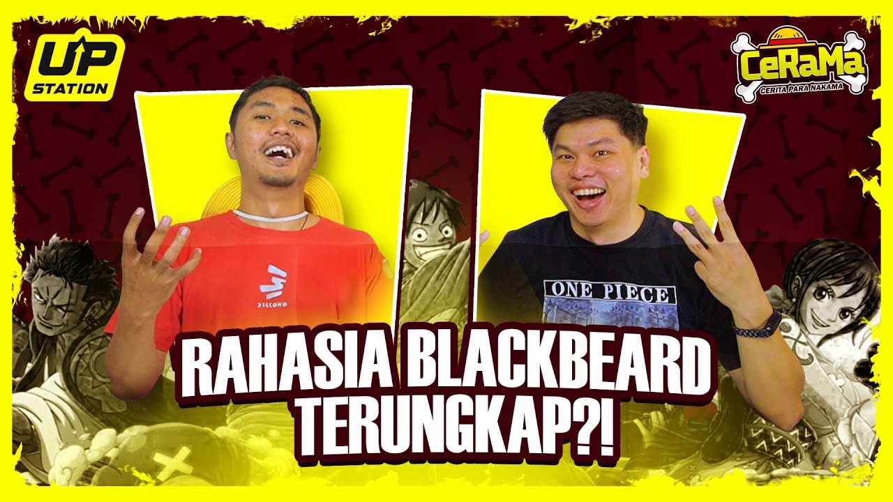 KUPAS TUNTAS MISTERI SEPUTAR BLACKBEARD LEWAT SILSILAHNYA | CeRaMa - Cerita Para Nakama Eps 15