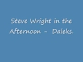 Daleks 1 Steve Wright