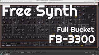 Video thumbnail for Free Synth - Full Bucket FB-3300 (No Talking) by Elektronick Musick