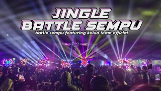 Download lagu JINGLE BATTLE SEMPU 2025 mp3