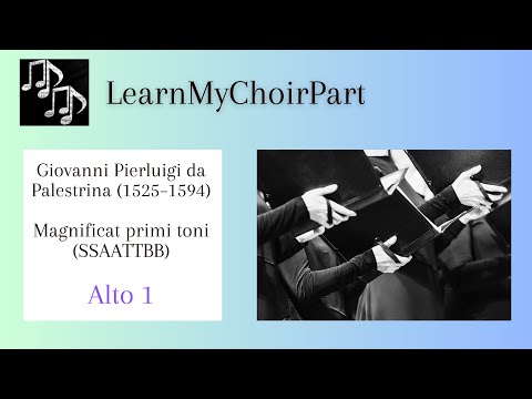 Palestrina - "Magnificat primi toni a 8" (SSAATTBB) - Alto 1 Practice Track