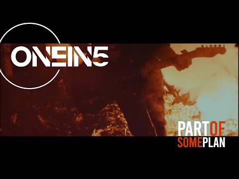 OneIn5 | Part Of Some Plan (Official Video)