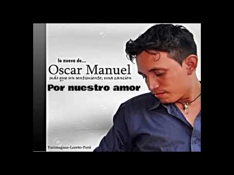 Video de la banda Oscar Manuel