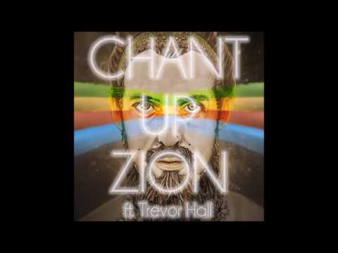 Tubby Love - Chant Up Zion ft Trevor Hall