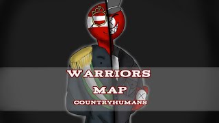 Warriors  CountryHumans Completed MAP  Read desc