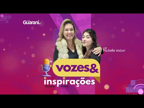 Vozes & Inspirações - Michelle Weber