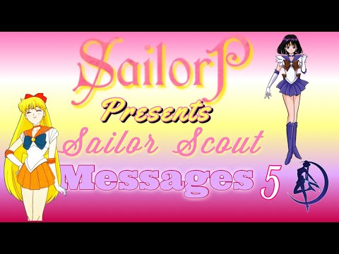 SailorP Presents Sailor Scout Messages 5