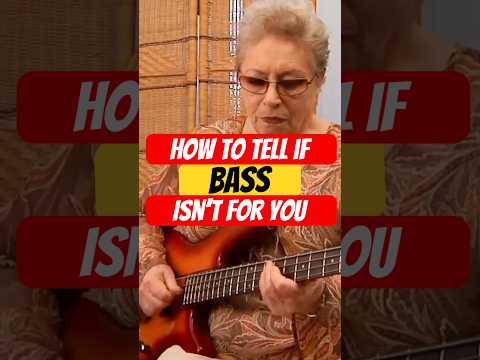 How To Tell If Bass Isn’t For You