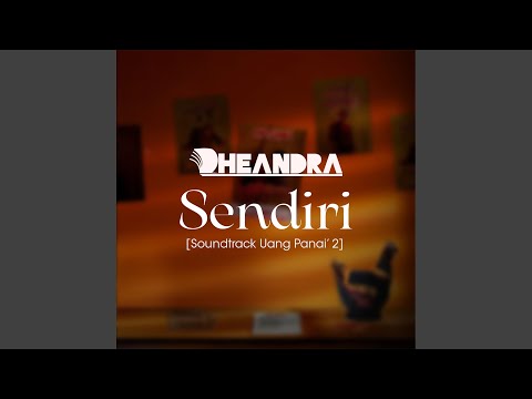 Sendiri [Soundtrack Uang Panai' 2]
