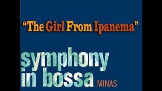 Minas - The Girl From Ipanema