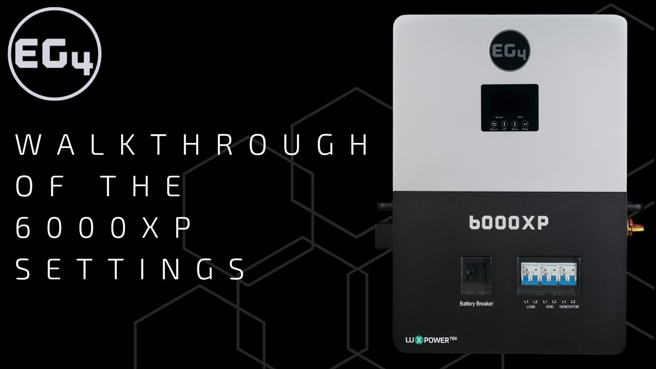 EG4 6000XP Settings Walkthrough | Commissioning and Important Settings
