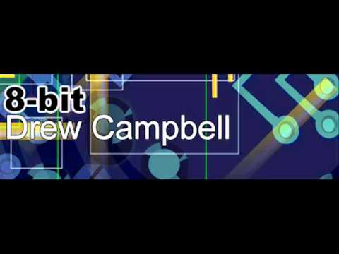 Drew Campbell - 8-bit (HQ)