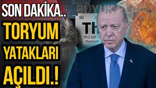 TÜRKİYE TORYUM YATAKLARINI ÇIKARIYOR!