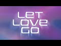 Mabel ft Lil Tecca - Let Love Go (Official Lyric Video)