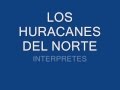 VOY AL TENAMPA - LOS HURACANES DEL NORTE