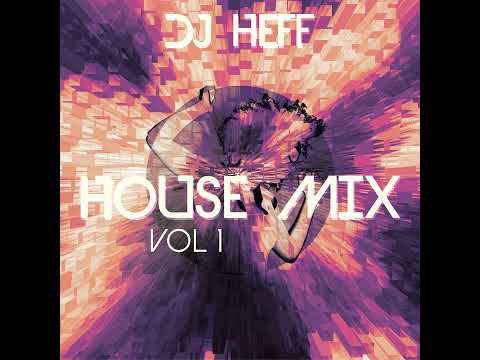 House Mix Vol 1