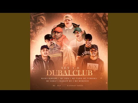 Set 1.0 da Dubai Club