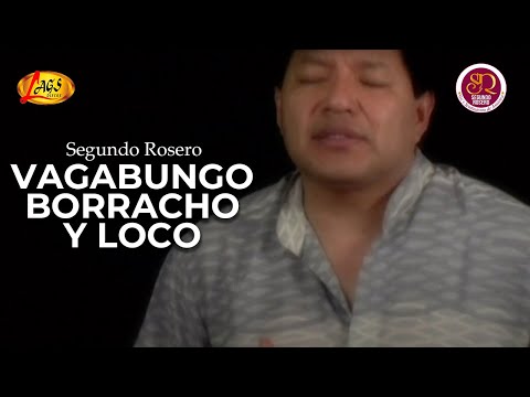 Segundo Rosero - Vagabundo Borracho y Loco (Video Oficial) Pasillos De Oro