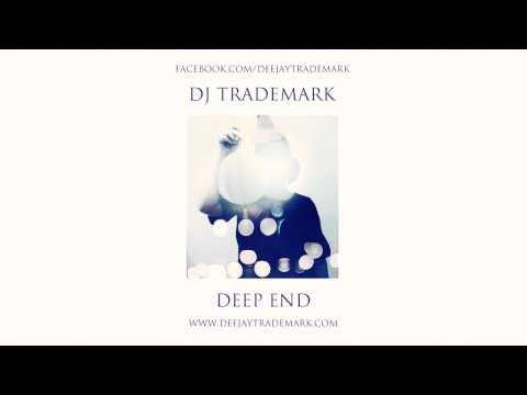 DJ Trademark - Deep End (Sander Van Doorn & R3hab x Cobra Starship x Sabi x Flo Rida)