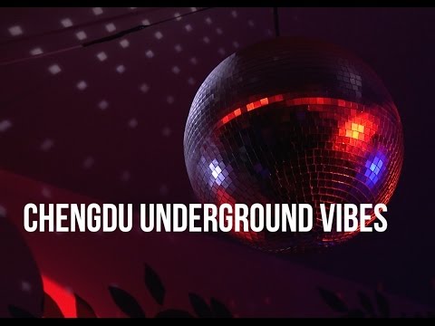 Chengdu Underground Vibes