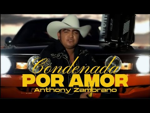 Quien No Entiende A Una Mujer Enamorada - ANTHONY ZAMBRANO 🥃🤠 | Condenada Por Amor