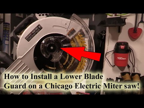 How to Install a Lower Blade Guard on a Chicago Electric Miter Saw