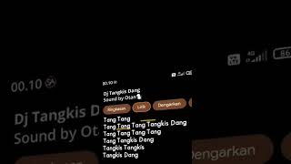 Download lagu Dj Tangkis Dang mp3