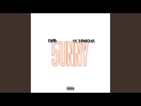 5UNNY (feat. Dreadz)