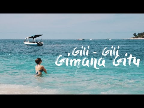 GILI TRAWANGAN HOT "Gili-Gili Gimana Gitu"
