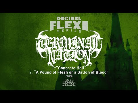 TERMINAL NATION - Concrete Hell / A Pound of Flesh or a Gallon of Blood Video (Decibel Flexi Tracks)