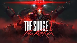 The Surge 2 - The Kraken (Полное прохождение)