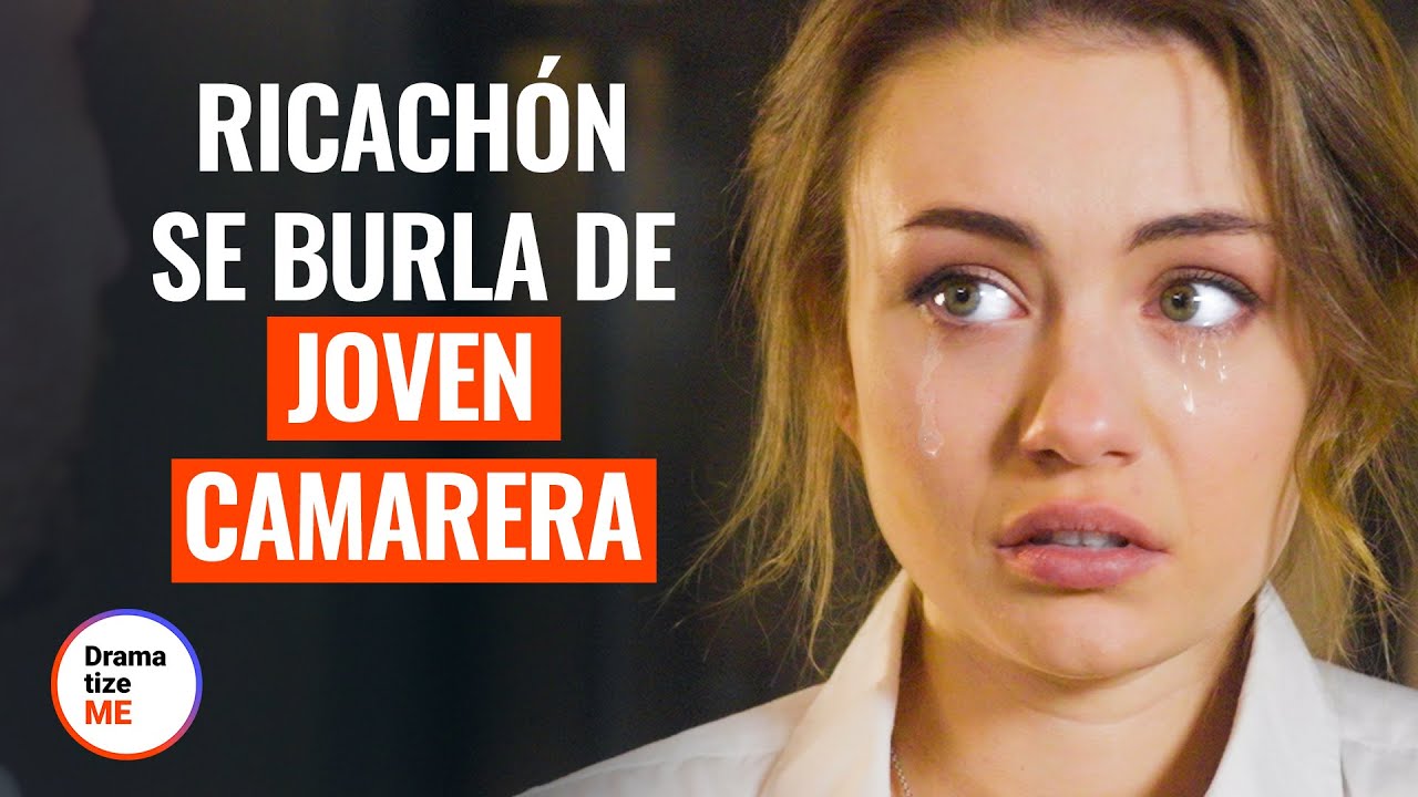 RICACHÓN SE BURLA DE JOVEN CAMARERA | @DramatizeMeEspanol