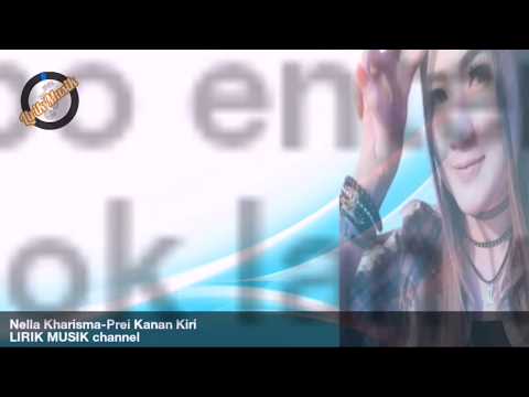 Nella Kharisma - Prei Kanan Kiri Lirik