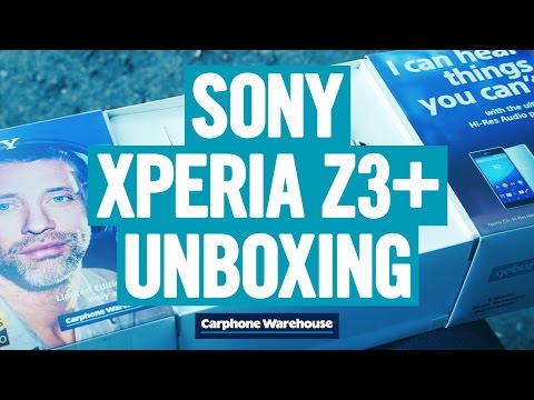 Sony Xperia Z3+ unboxing – Carphone Warehouse