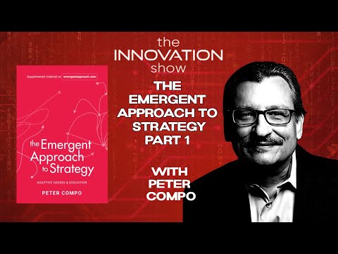 Peter Compo: The Emergent Approach to Strategy Part 1 - YouTube