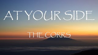 At Your Side - The Corrs (Lyrics)