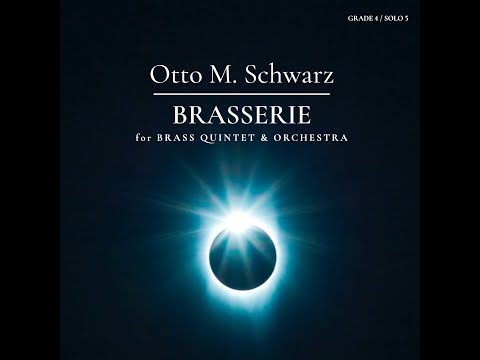 BRASSERIE (Orchestra) - Otto M Schwarz