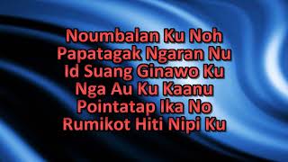 Download lagu Noumbalan Ku Noh  - Fhilix Don - Lyric On Screen mp3
