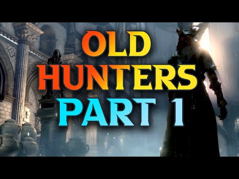 Bloodborne: Old Hunters Walkthrough Part 1