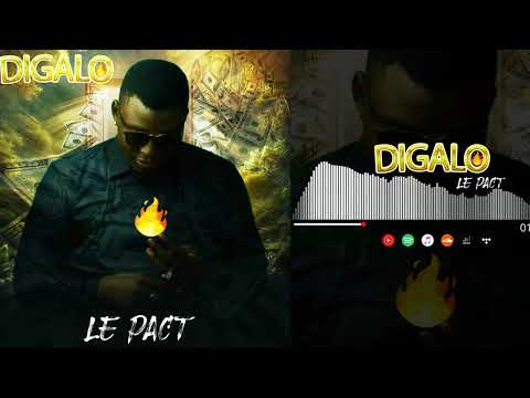 Digalo - Le Pact ( Audio Officiel )