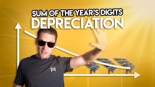SUM OF THE YEAR'S DIGITS Method of Depreciation