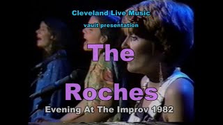 The Roches - Hallelujah Chorus - Evening At The Improv 1982